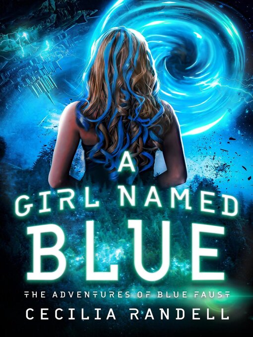 Title details for A Girl Named Blue by Cecilia Randell - Available